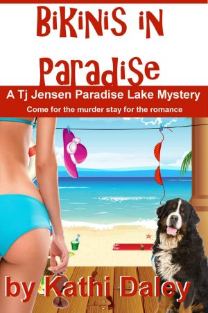 [Tj Jensen Paradise Lake Mystery 03] • Bikinis in Paradise